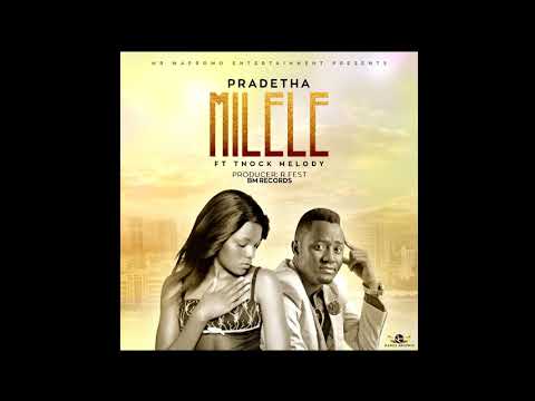 Pradetha Ft T Nock Melody Song Milele Official Music Audio