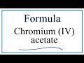 Chromium-6 Acetate and Acetate Ions