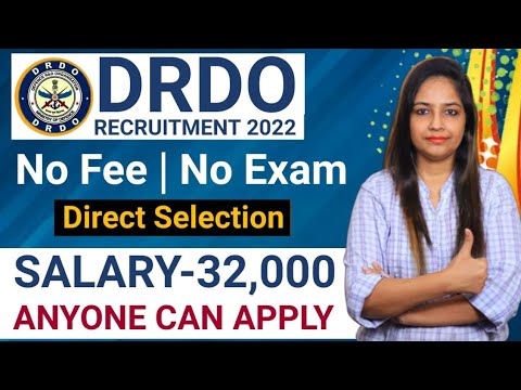 DRDO New Recruitment 2022|No Fee|DRDO Recruitment 2022|NoExam|DRDO Vacancy 2022|Govt Jobs May 2022