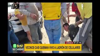 Chosica: vecinos enardecidos casi queman vivo a ladrón de celulares