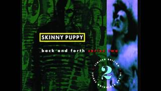 Skinny Puppy - Smothered Hope (Demo) AntonioK19 edit from Back &#39;n Forth 2