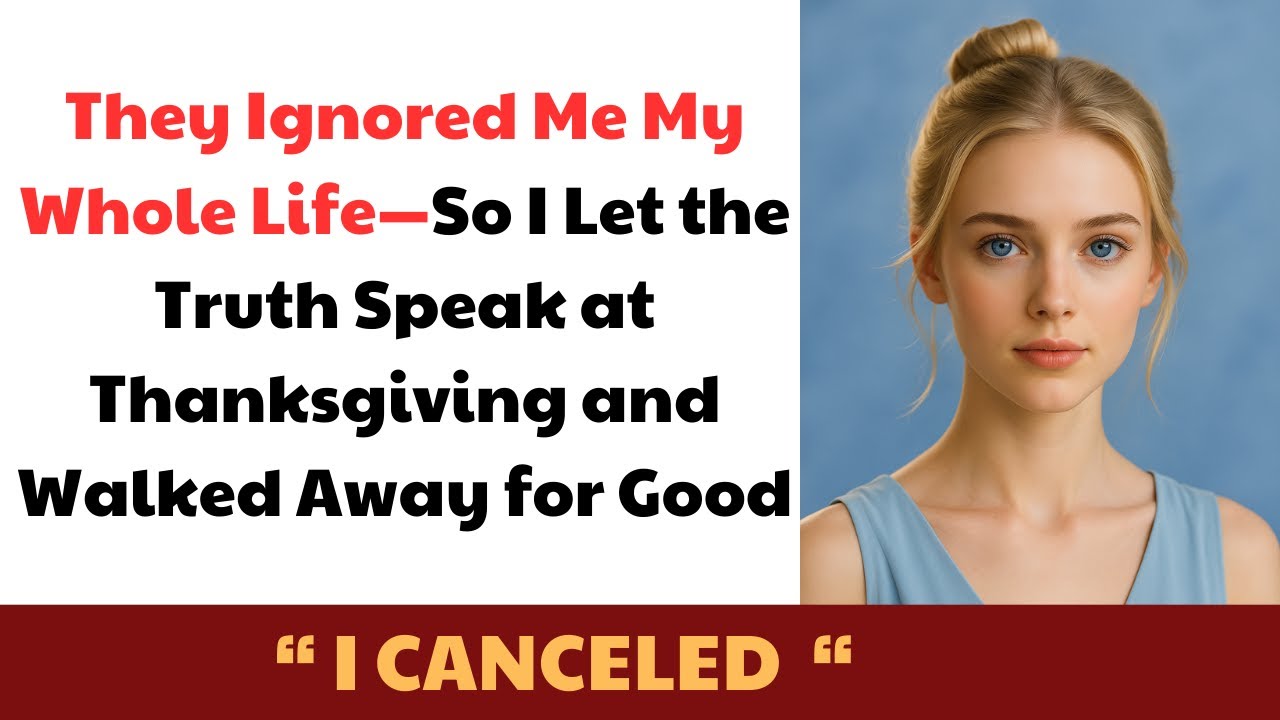They Ignored Me My Whole Life—So I Let the Truth Speak at Thanksgiving ...