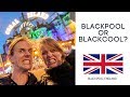 Blackpool OVER-HYPED? Americans Visit Blackpool to see what all the fuss is about