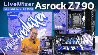 รีวิวโคตรเมนบอร์ดพอร์ท USB โคตรเยอะ ASRock Z790 LiveMixer สำหรับ Content Creator กับ Intel i9-13900K