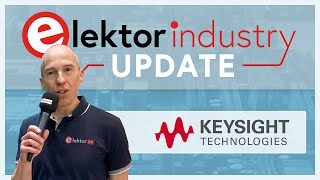 Elektor Industry Update - Keysight @ #EW20