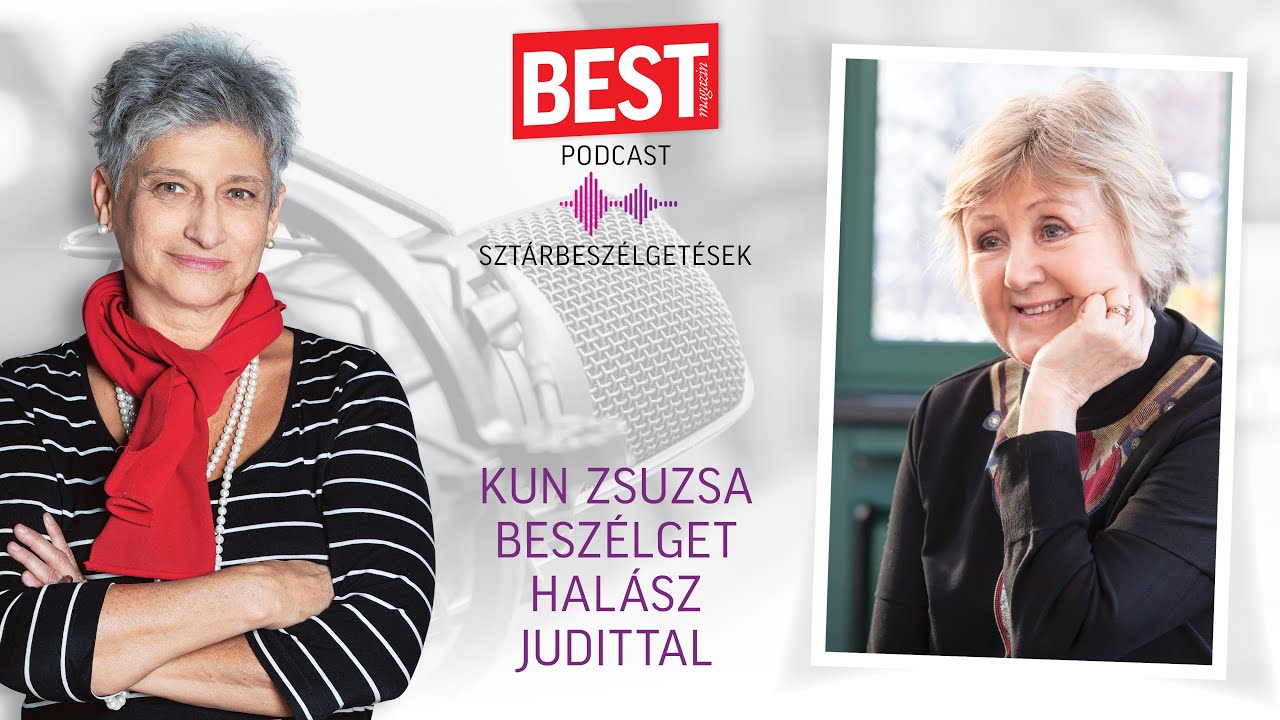 Best Podcast-Halász Judit: Hatvan éve él boldog házasságban