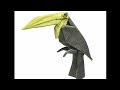 ORIGAMI BIRD TOCO TOUCAN Michael G Lafosse ORIGAMI BIRD TOCO TOUCAN Michael G Lafosse