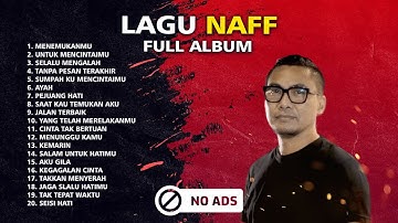 Naff Full Album Tanpa Iklan | Lagu Populer Indonesia