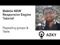 Bubble New Responsive: Repeating groups and Table