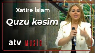 Xatirə İslam - Quzu kəsim