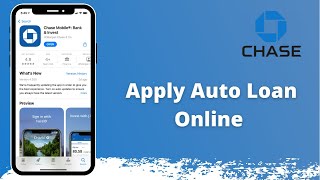 Apply Auto Loan On Chase Bank Online | Chase Auto Loan 2021 screenshot 5