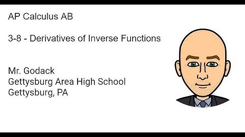 3-8 Derivatives of Inverse Functions