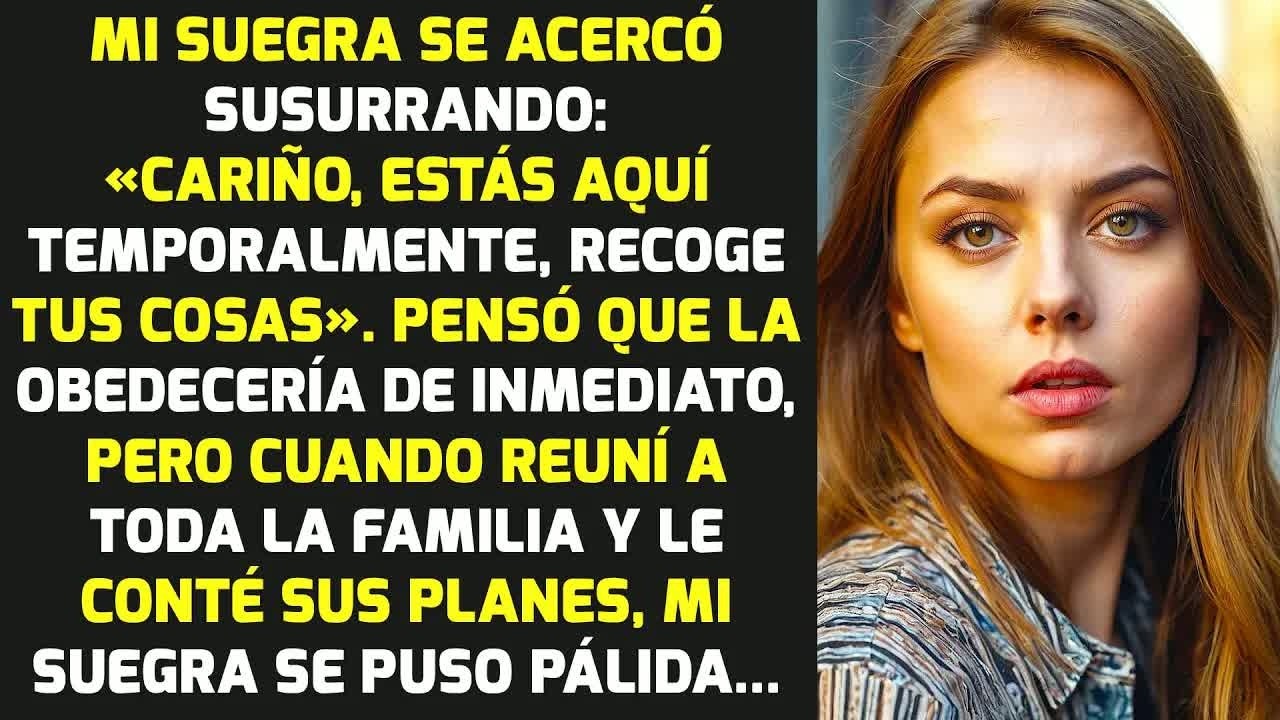 Mi Suegra Se Acercó Susurrando: «estás Aquí Temporalmente, Recoge Tus Cosas» | HISTORIAS LA VIDA