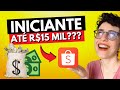 Até R$15 MIL Como Afiliado Shopee Como Funciona Para Ganhar Dinheiro Online?