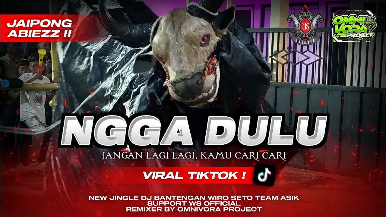 DJ BANTENGAN NGGA DULU, JANGAN LAGI LAGI KAMU CARI CARI‼️ WIRO SETO TEAM ASIK, From@omnivoraproject 