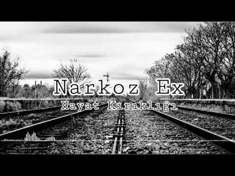 Narkoz ex hayat kırıklığı yeni parça 2018