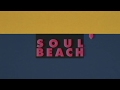 Cookin Soul - SOUL BEACH (full tape)