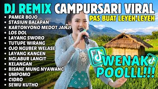 DJ CAMPURSARI REMIX VIRAL TIKTOK - Didi Kempot Full Album Campursari 2026 - Denny Caknan Terbaru