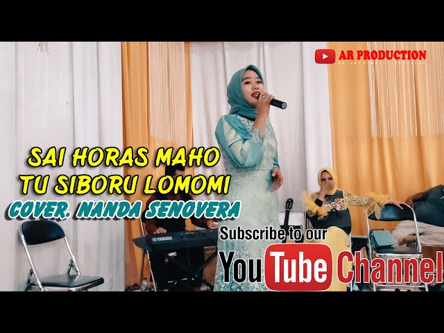 SAI HORAS MAHO TUSIBORU LOMOMI. COVER || NANDA SENOVERA, Cipt. Hendro Sinambela class=