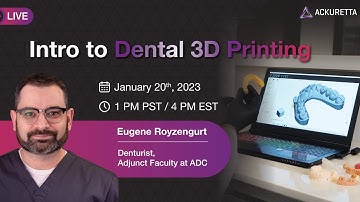 Ackuretta Webinar: Intro to 3D Printing ft. Eugene Royzengurt