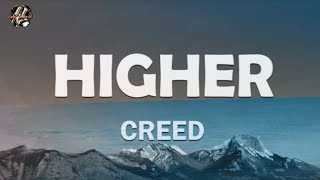 Higher   by; Creed  ( lyrics video) lyrics lyricsvideo creed higher