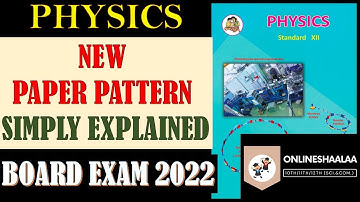 New Physics Paper Pattern Class 12th HSC Board Exam 2022 Science Maharashtra Board ​