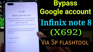 Infinix Note 8 (X692) Google account bypass || FRP Bypass Infinix Note 8 Via Sp Flashtool
