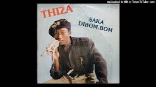 Thiza - Saka Dibom-Bom (Vocal)