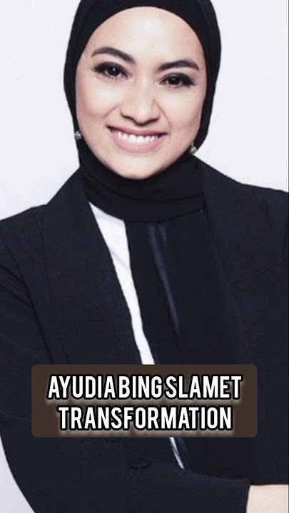Ayudia Bing Slamet Transformation from 0-34 Years (now) #ayudiabingslamet