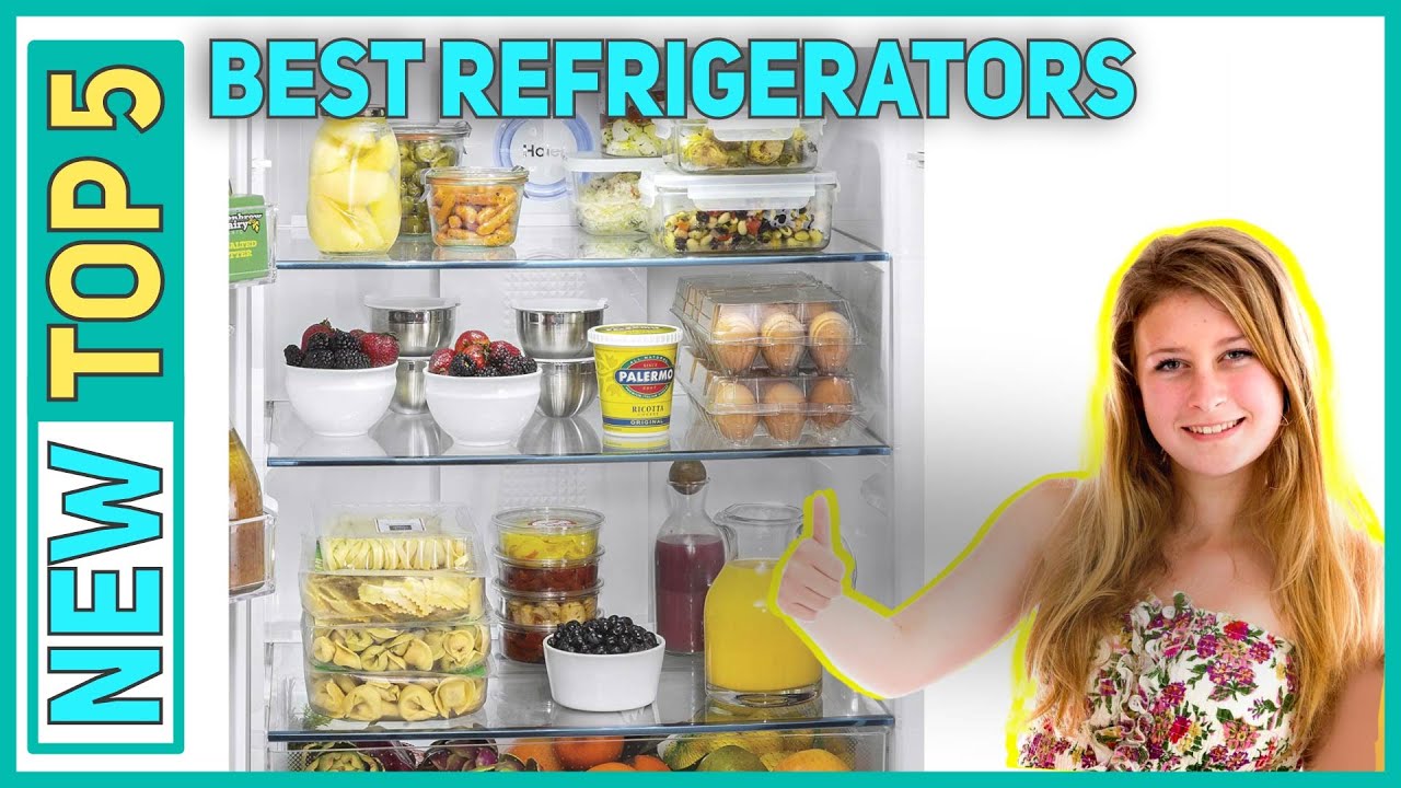 Best Refrigerators 2023 - Top 5 Best Refrigerators - YouTube