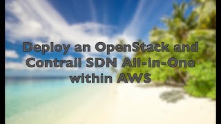 Part 1: OpenStack in AWS Wealth
