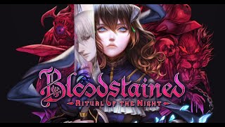 Lets Play Bloodstained: We Play a Bit For Fun