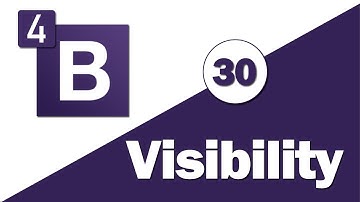 30 - ( Bootstrap 4 Tutorial ) Utilities : Text , Visibility