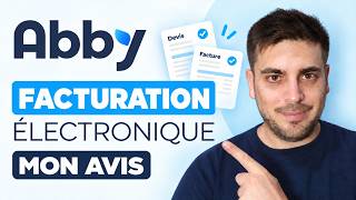 Abby Pour La Facturation Électronique Comment Ça Marche Mon Avis