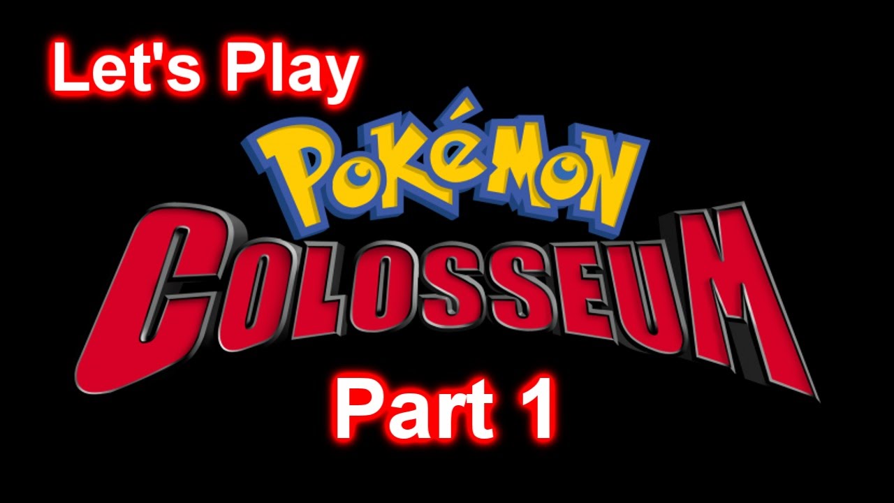 Let's Play Pokemon Colosseum Part 1 Best Starters Ever! YouTube