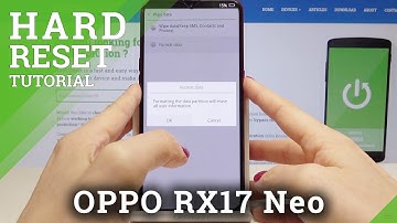 How to Perform Hard Reset in Oppo RX17 Neo - Factory Reset by Recovery Mode