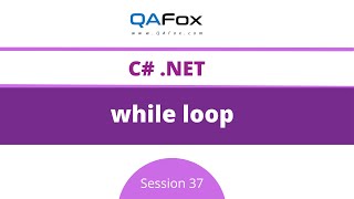 Famous while loop (C#.Net - Session 37) Profile