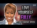 Don't Stop Loving Yourself (Self Acceptance Tips) | Iyanla Vanzant