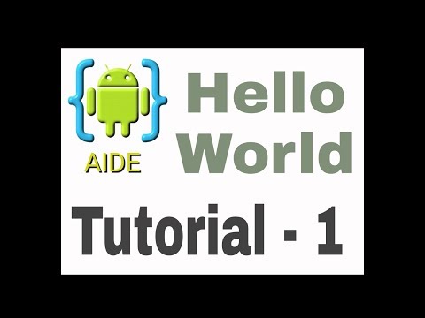 AIDE TUTORIAL-1-HELLO WORLD