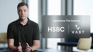HSBC | VAST – Transforming Financial Services: AI-Driven Innovation at HSBC