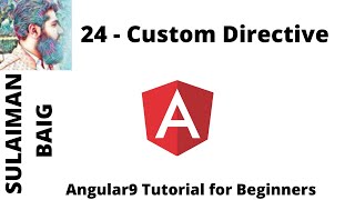 Angular 9 Tutorial for Beginners. 24 - Custom Directive | SULAIMAN BAIG