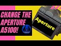 Change Aperture on Sony a5100