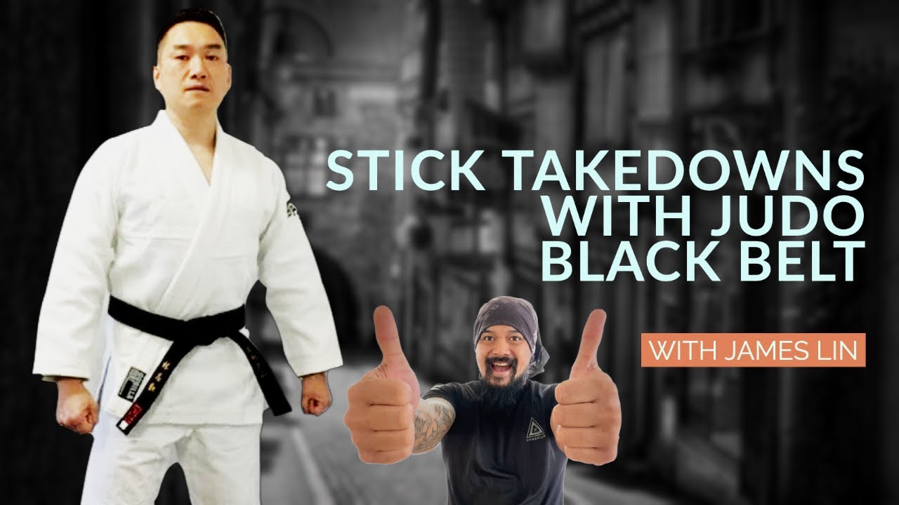 Stick Takedowns with Judo Black Belt!