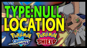 HOW TO GET TYPE NULL ON POKEMON SWORD AND SHIELD