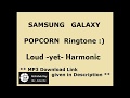 SAMSUNG GALAXY Popcorn Ringtone Download MP3 M4R Iphone