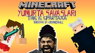 THİS İS SPARTAA! 36DK - Yumurta Savaşları - w/Minecraft Evi,Ozan Berkil #2