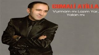 Cumali Atilla - Vurmam Mı Lazım Var