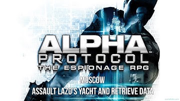 Alpha Protocol - Hard Difficulty (Rookie) - Moscow - Assault Lazo