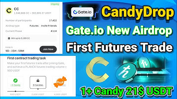 $PLANCK And $CC Token CandyDrop Gate.io Exchange Offer CandyDrop Airdrop First Futures Trade Candy? 