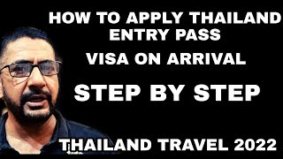 HOW TO APPLY THAILAND ENTRY PASS 3.0, Thailand Visa On Arrival, Step By Step, Thailand Travel 2022